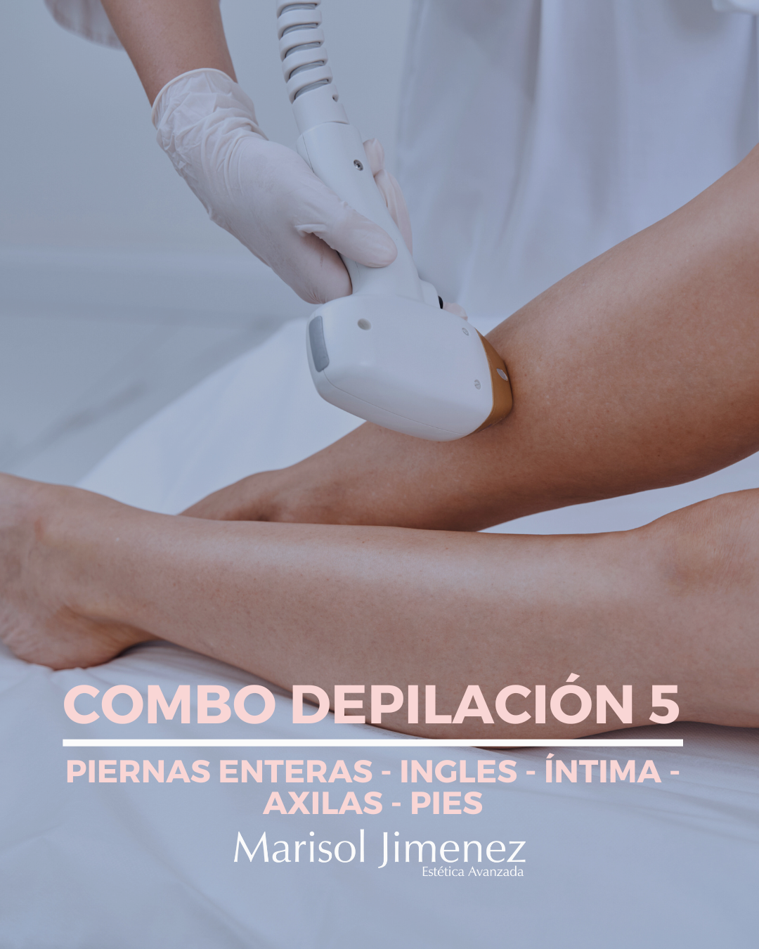Combo Depilación (IPL) 5 - Piernas enteras - ingles - intima  axilas - Pies