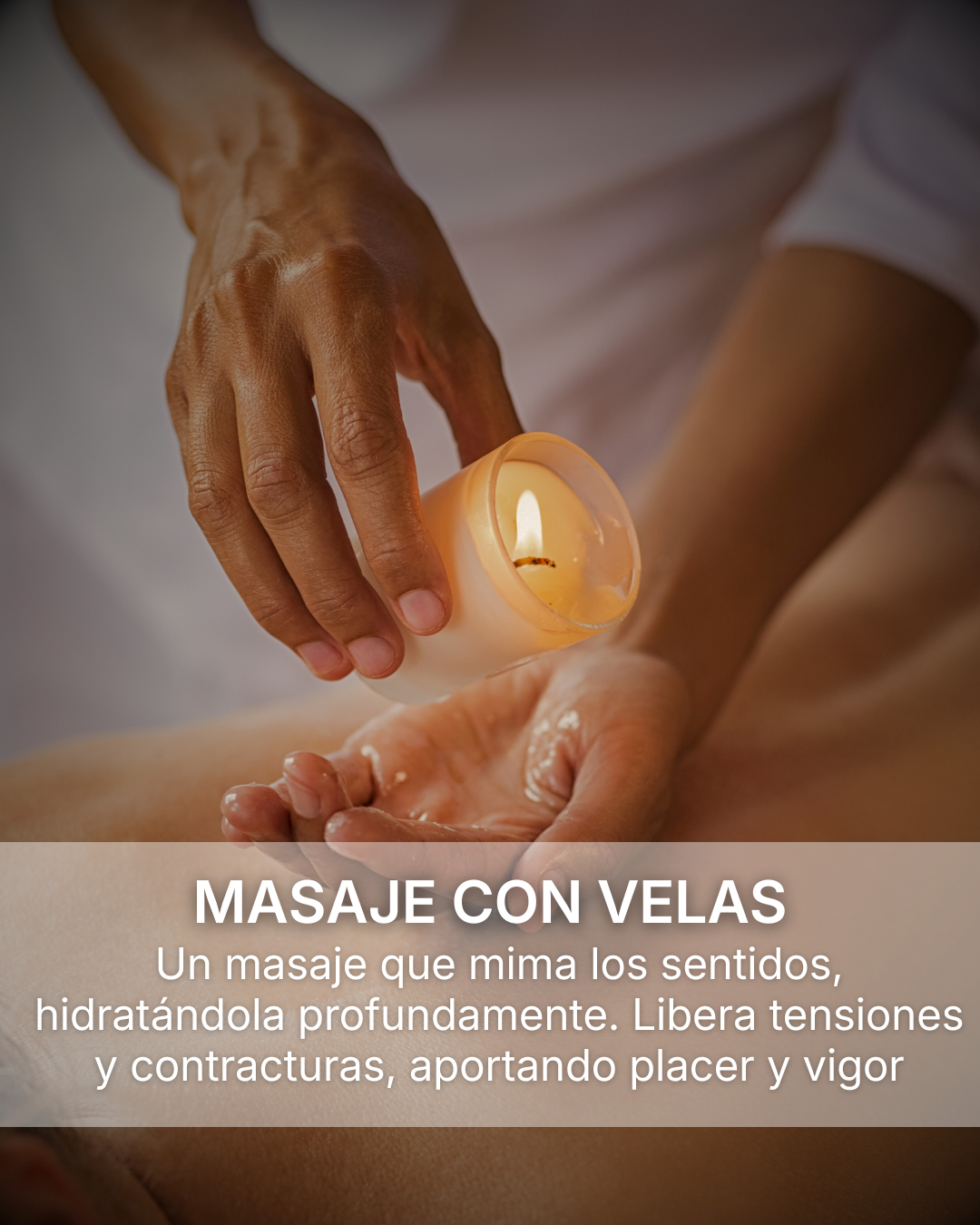 Masaje Ritual de Velas (60 minutos)
